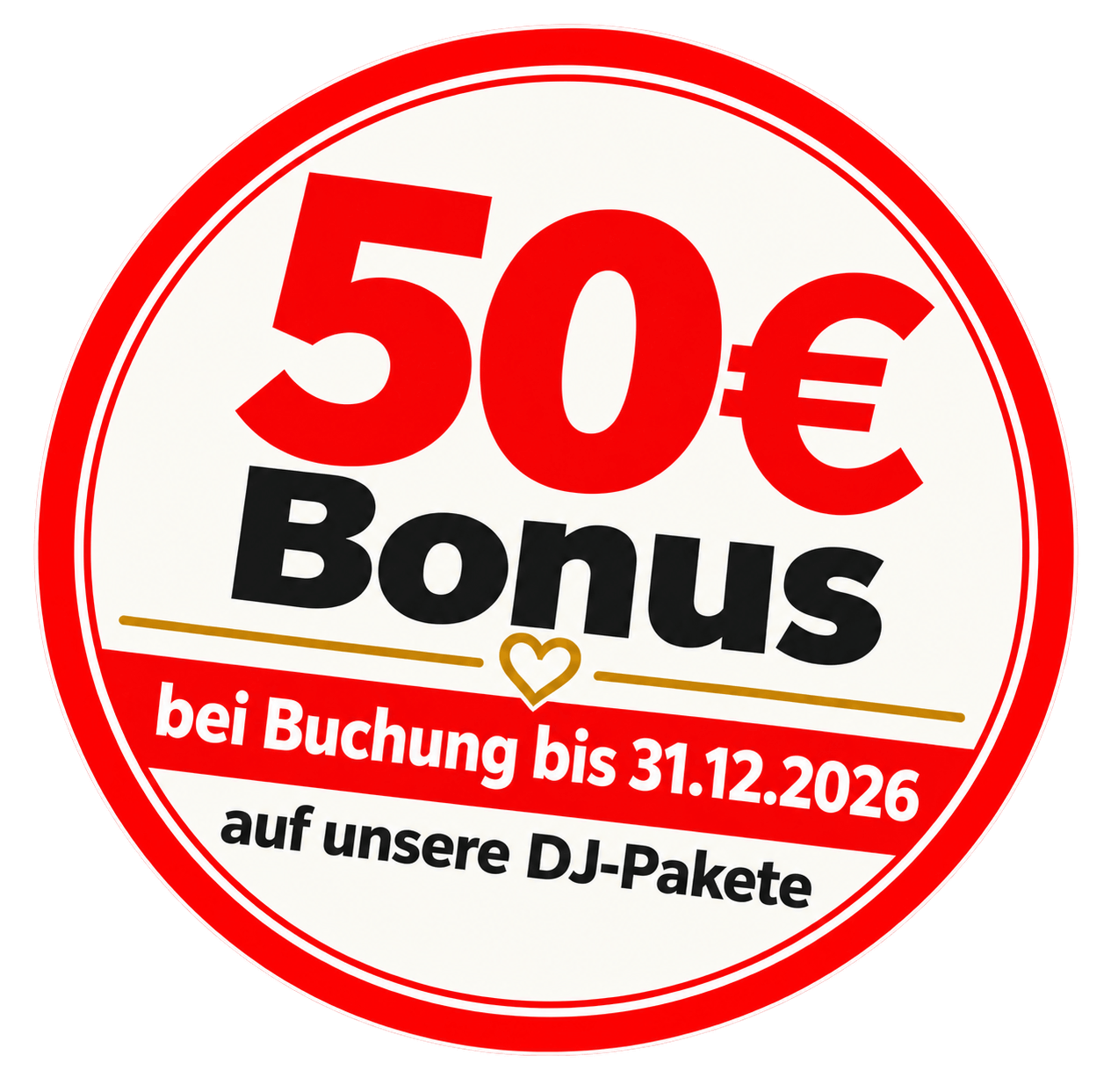 50 Euro Bonus bei Buchung bis 31.12.2026 auf unsere DJ-Pakete